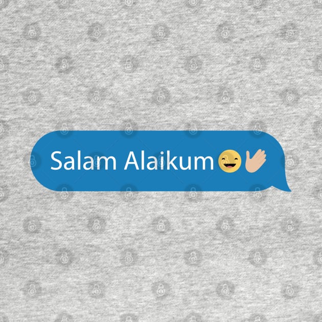 the Greeting of Islam - Imessage - Text Bubble - Text Message - Salaam Alaikum by Tilila